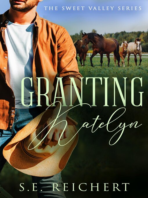 Title details for Granting Katelyn by S.E. Reichert - Available